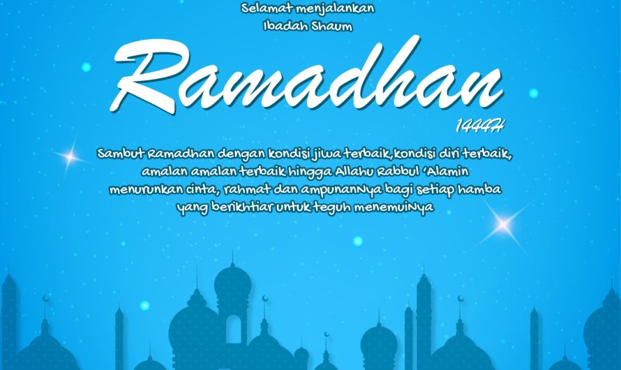 Selamat Menunaikan Ibadah Puasa 1444 H